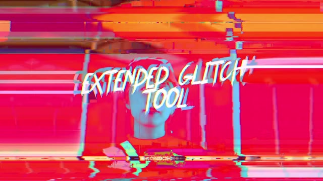 Extended Glitch Tool