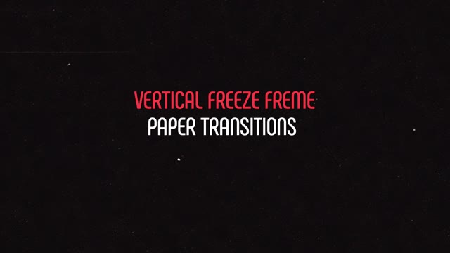 Freeze Frame Paper Transitions