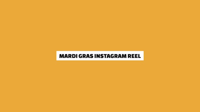 Mardi Gras Instagram Reel